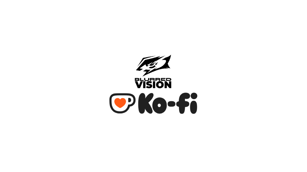 Support Blurred Vision on Ko-fi!